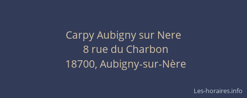 Carpy Aubigny sur Nere