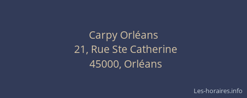Carpy Orléans