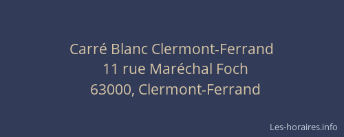 Carré Blanc Clermont-Ferrand