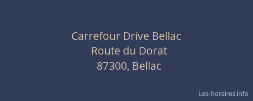 Carrefour Drive Bellac