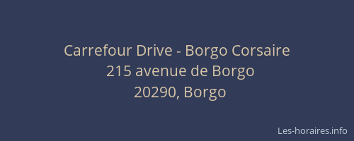 Carrefour Drive - Borgo Corsaire
