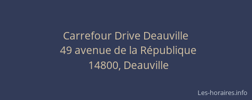 Carrefour Drive Deauville