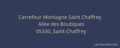 Carrefour Montagne Saint Chaffrey