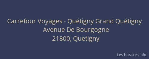 Carrefour Voyages - Quétigny Grand Quétigny