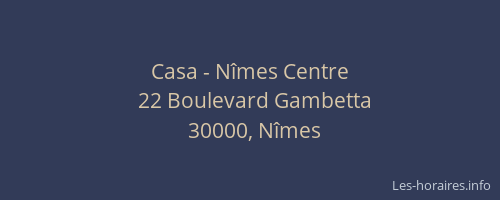 Casa - Nîmes Centre
