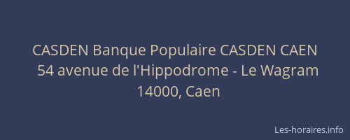 CASDEN Banque Populaire CASDEN CAEN