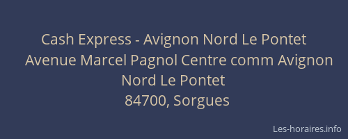 Cash Express - Avignon Nord Le Pontet