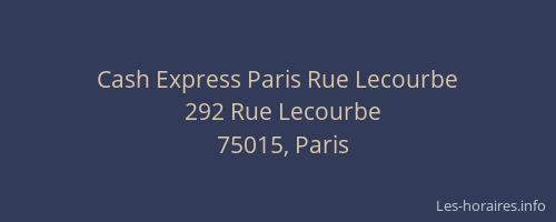 Cash Express Paris Rue Lecourbe