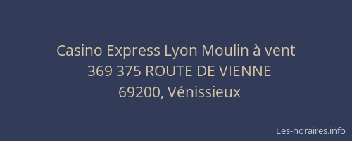 Casino Express Lyon Moulin à vent