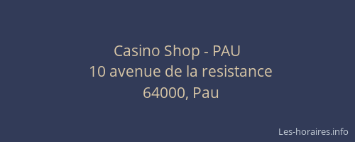 Casino Shop - PAU