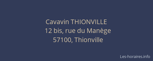 Cavavin THIONVILLE
