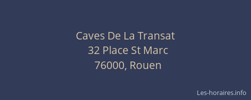 Caves De La Transat