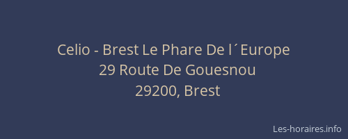 Celio - Brest Le Phare De l´Europe