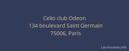 Celio club Odeon