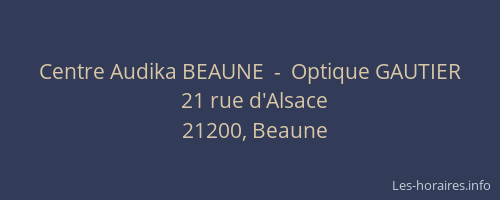Centre Audika BEAUNE  -  Optique GAUTIER