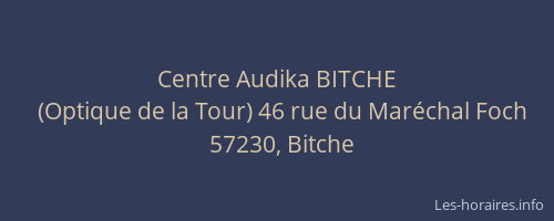 Centre Audika BITCHE