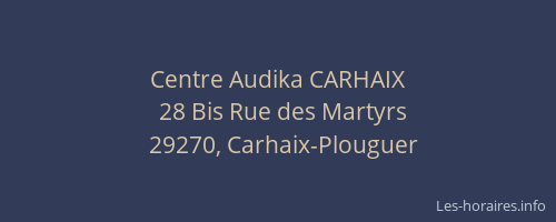 Centre Audika CARHAIX