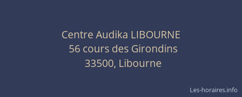 Centre Audika LIBOURNE