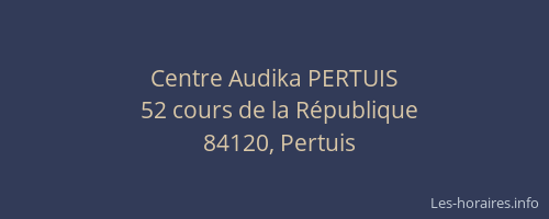Centre Audika PERTUIS
