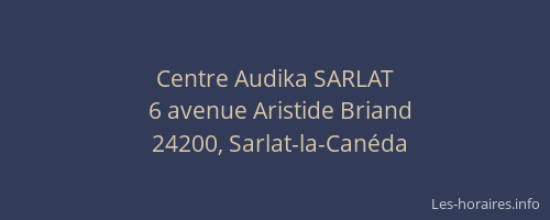 Centre Audika SARLAT