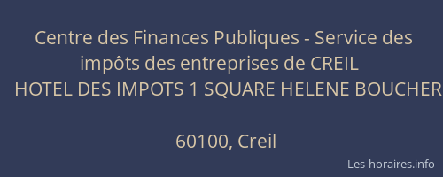 Centre des Finances Publiques - Service des impôts des entreprises de CREIL