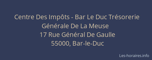 Centre Des Impôts - Bar Le Duc Trésorerie Générale De La Meuse