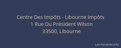 Centre Des Impôts - Libourne Impôts