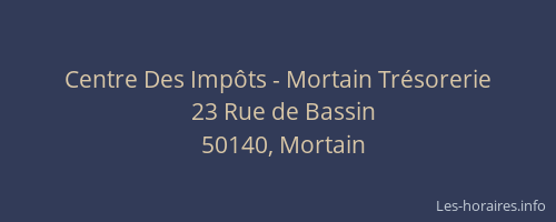 Centre Des Impôts - Mortain Trésorerie