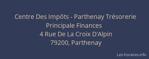Centre Des Impôts - Parthenay Trésorerie Principale Finances