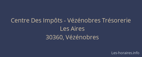 Centre Des Impôts - Vézénobres Trésorerie