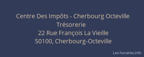 Centre Des Impôts - Cherbourg Octeville Trésorerie
