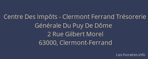 Centre Des Impôts - Clermont Ferrand Trésorerie Générale Du Puy De Dôme