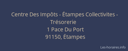 Centre Des Impôts - Étampes Collectivites - Trésorerie