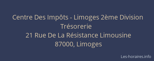 Centre Des Impôts - Limoges 2ème Division Trésorerie