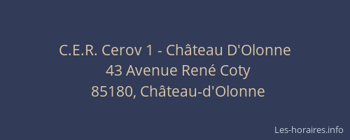 C.E.R. Cerov 1 - Château D'Olonne