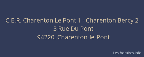 C.E.R. Charenton Le Pont 1 - Charenton Bercy 2