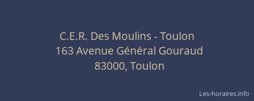 C.E.R. Des Moulins - Toulon
