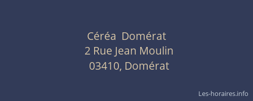 Céréa  Domérat