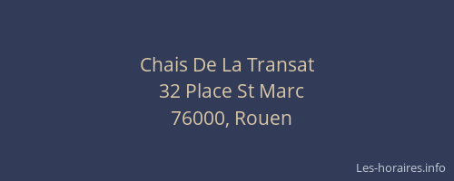 Chais De La Transat