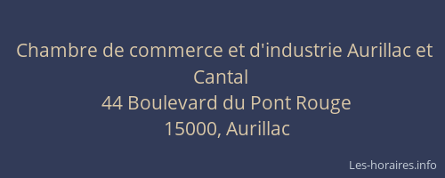 Chambre de commerce et d'industrie Aurillac et Cantal