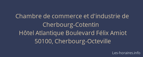 Chambre de commerce et d'industrie de Cherbourg-Cotentin