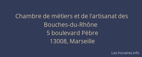 Chambre de métiers et de l'artisanat des Bouches-du-Rhône