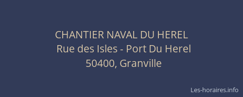 CHANTIER NAVAL DU HEREL