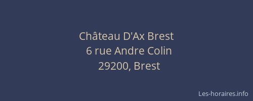 Château D'Ax Brest