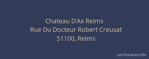 Chateau D'Ax Reims