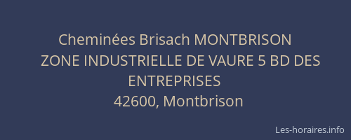 Cheminées Brisach MONTBRISON