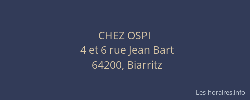 CHEZ OSPI