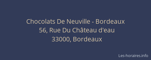 Chocolats De Neuville - Bordeaux