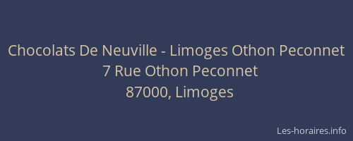 Chocolats De Neuville - Limoges Othon Peconnet