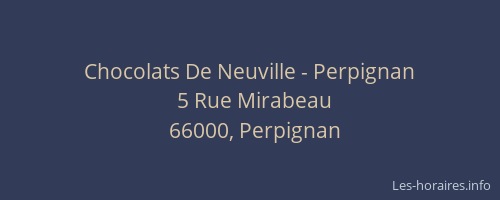 Chocolats De Neuville - Perpignan